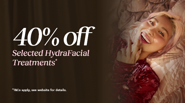 40% off HydraFacial Treatments*