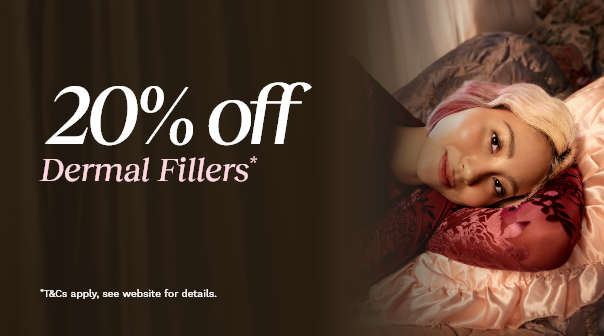 20% off Dermal Fillers*