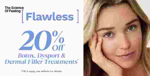 20% Off Botox, Dysport & Dermal Filler Treatments*