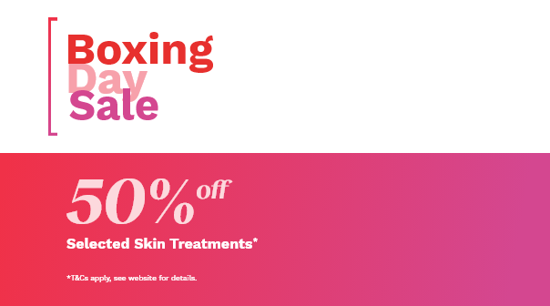 50% off Selected Skin Treatments*