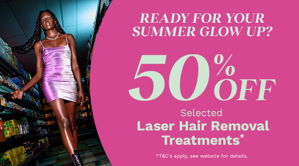 50% off Selected Laser Hair Removal*